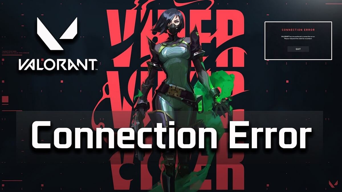 How To Fix Valorant Connection Error