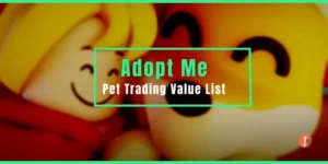 Roblox Adopt Me All Pet Trading Value List